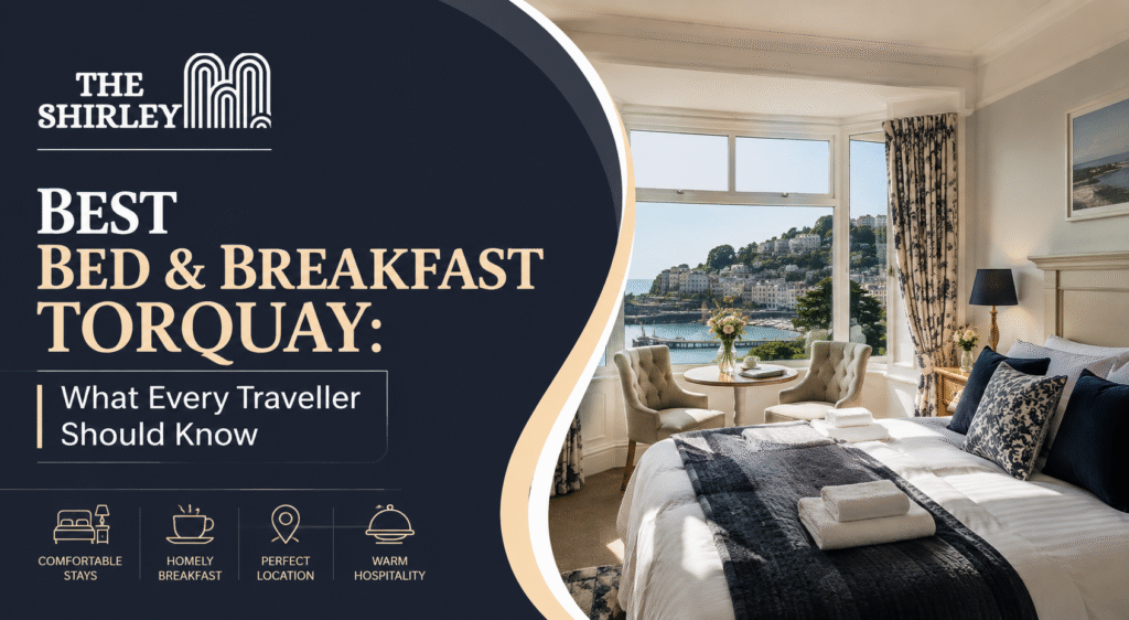 Best Bed & Breakfast Torquay What Every Traveller Should Know